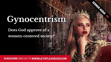 gynocentryzm|Definition of gynocentrism